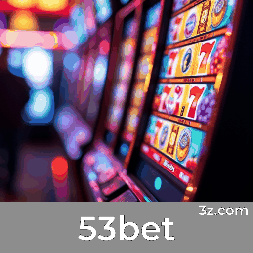 53bet screen